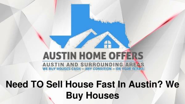 Sell My House Quick For Cash Austin - Austin Home Offers