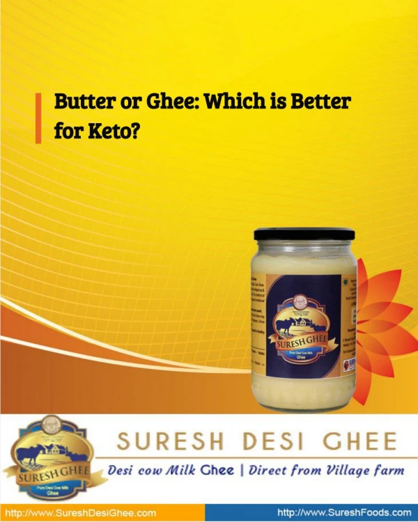butter or ghee which is better butter or ghee
