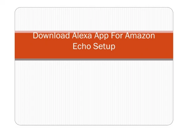 Download Alexa App For Amazon Alexa Setup