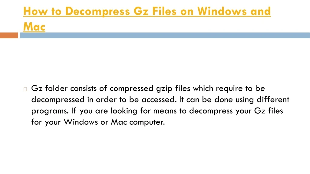 how to decompress gz files on windows and mac