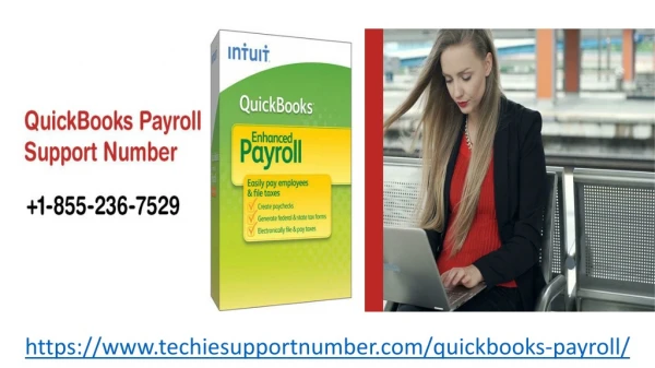 Get some more details about QuickBooks payroll at QuickBooks Payroll Support Number 1-855-236-7529