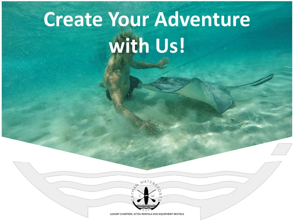 create your adventure with us