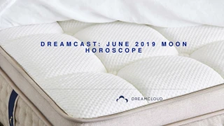 Dreamcast: June 2019 Moon Horoscope