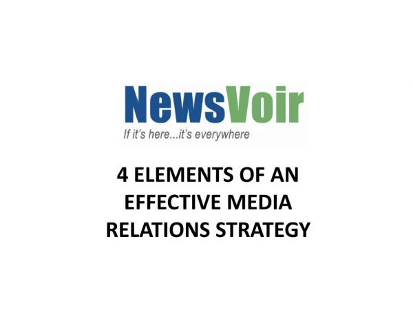 4 ELEMENTS OF AN EFFECTIVE MEDIA RELATIONS STRATEGY