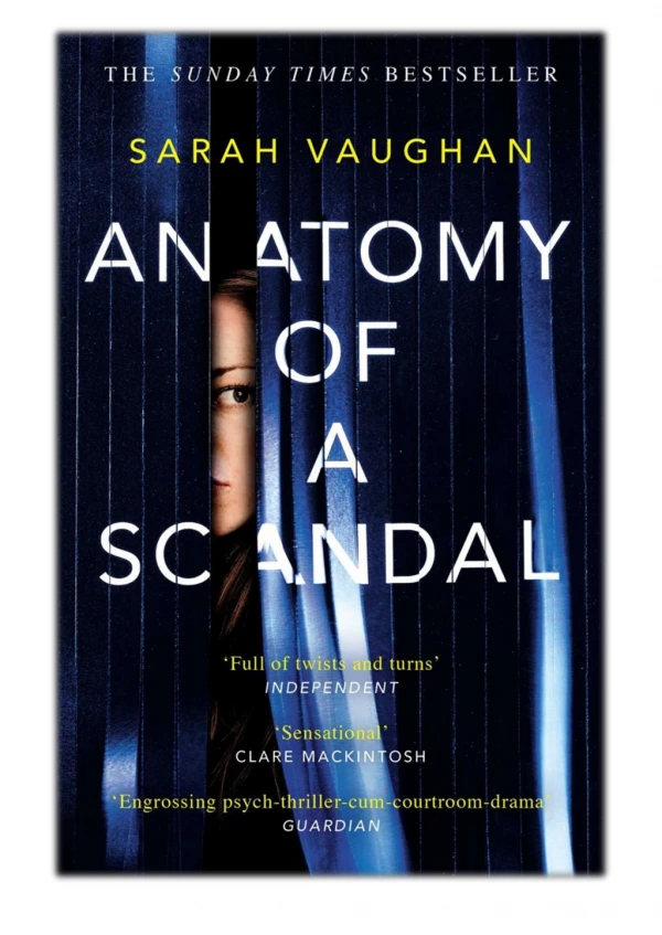 [PDF] Free Download Anatomy of a Scandal By Sarah Vaughan