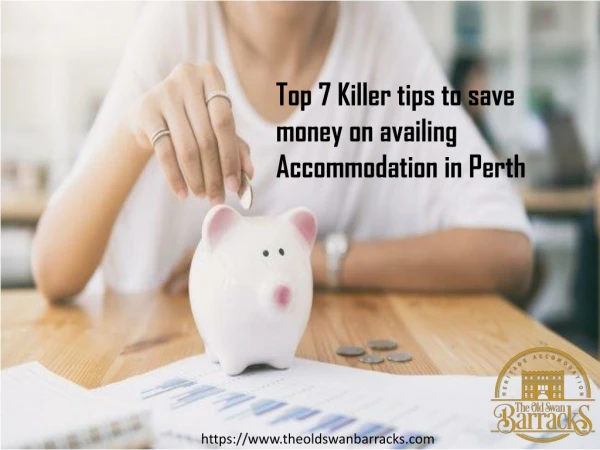 Know the Killer Tips to Save Money on Accommodation in Perth