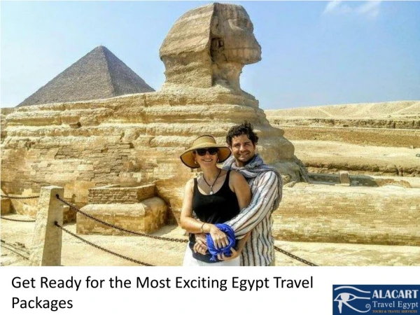 Get Ready for the Most Exciting Egypt Travel Packages