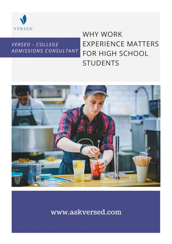 Why work experience matters for high school students by Versed - College Admissions Consultant