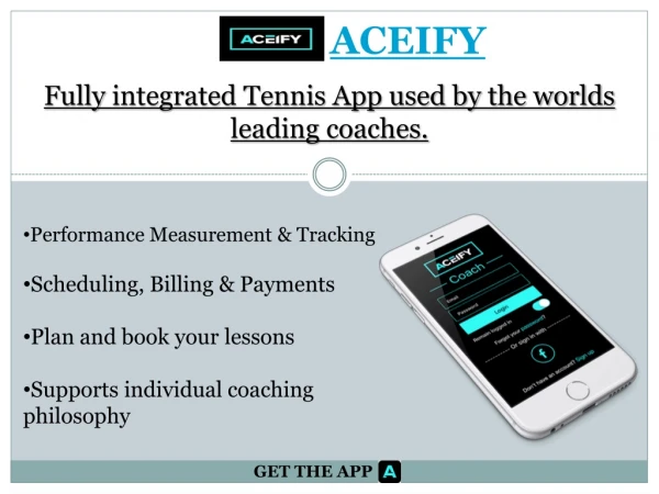 Fully integrated Tennis App used by the worlds leading coaches - Aceify