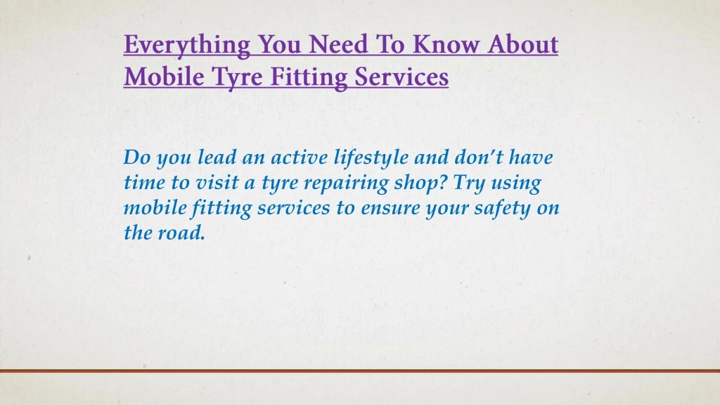 everything you need to know about mobile tyre