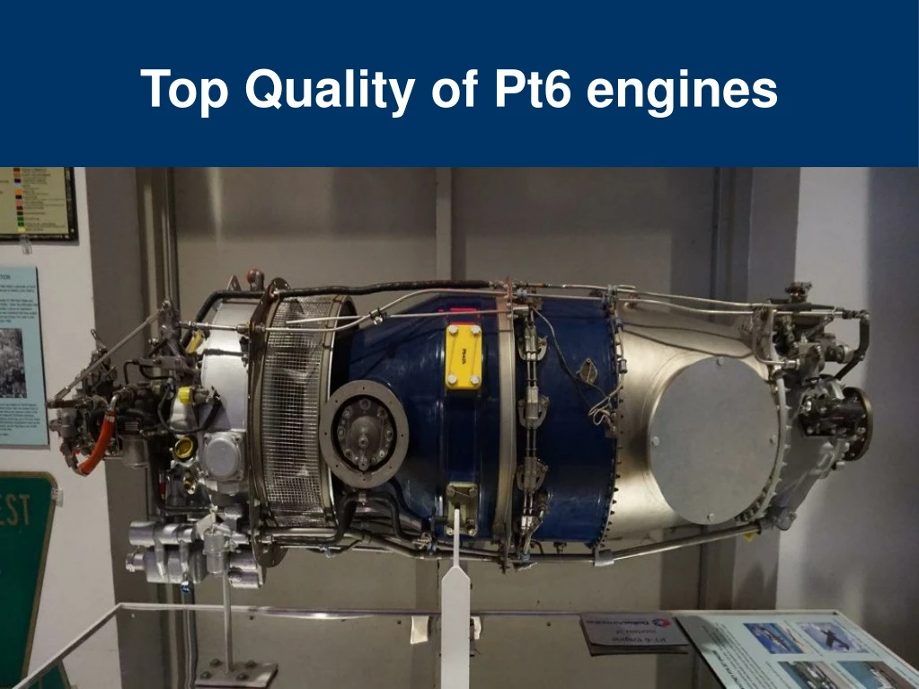 top quality of pt6 engines