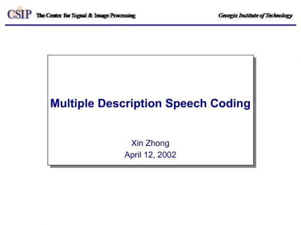 Multiple Description Speech Coding