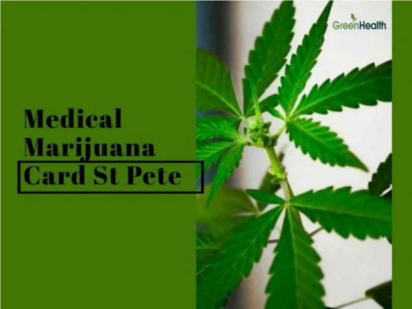 Get Medical Marijuana Card St Pete Online