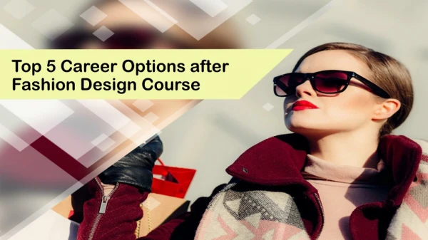 Top 5 Career Options afterFashion Design Course