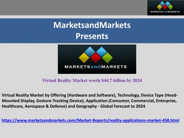 Virtual Reality Market | Industry Analysis and Market Forecast to 2024 | MarketsandMarkets