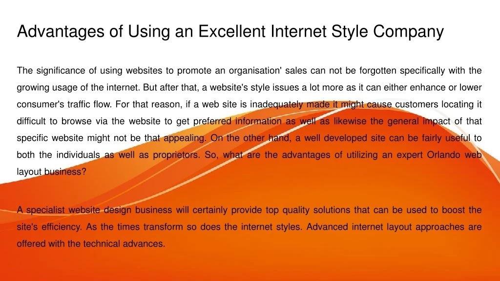 advantages of using an excellent internet style company