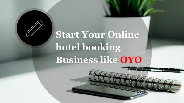 Start Your Online hotel booking Business like OYO