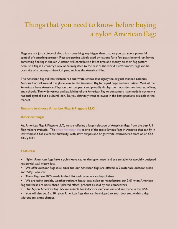 hings that you need to know before buying a nylon American flag: