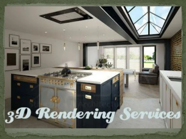 Why 3D Rendering Services in California is significant?