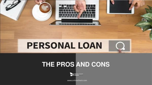 Personal Business Loans: The Pros and Cons of Loans