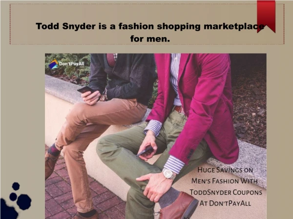 Enjoy High Savings with Todd Snyder Coupon