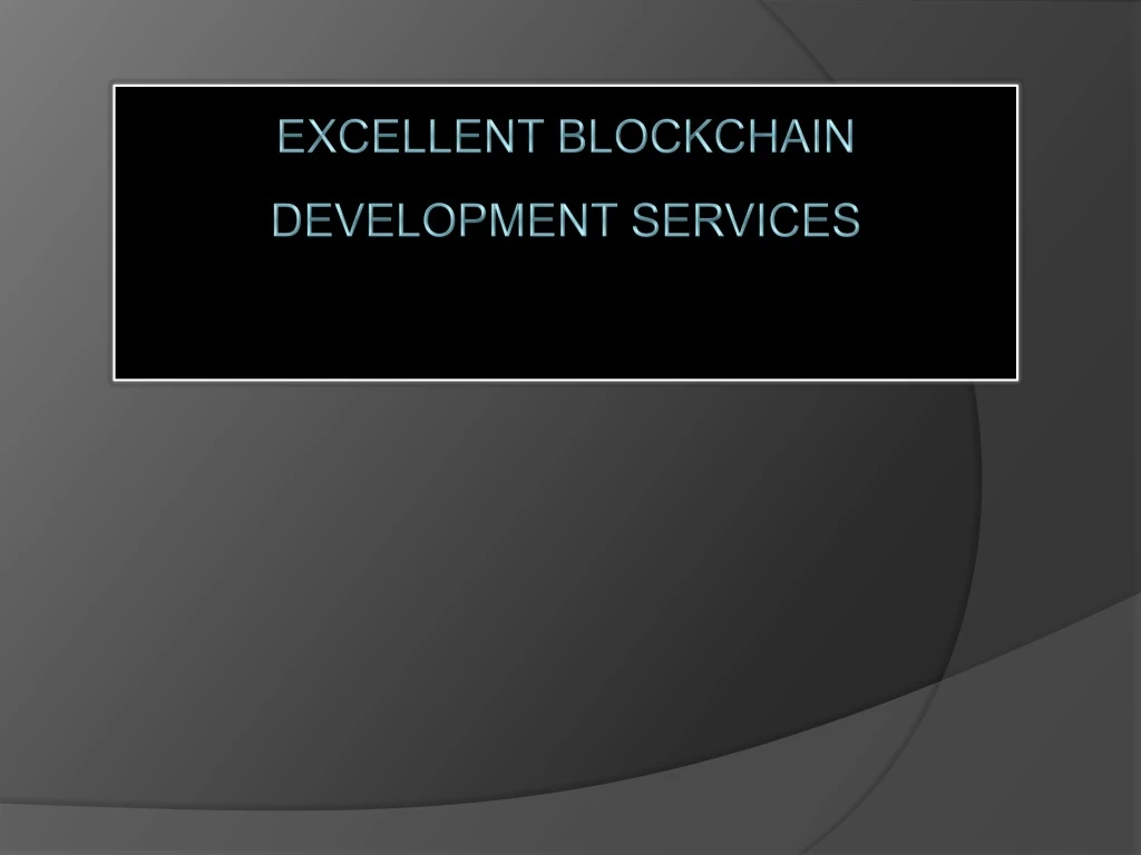 excellent blockchain development services