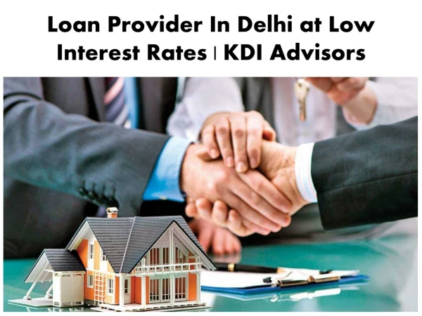 loan Provider in Delhi at low interest rates
