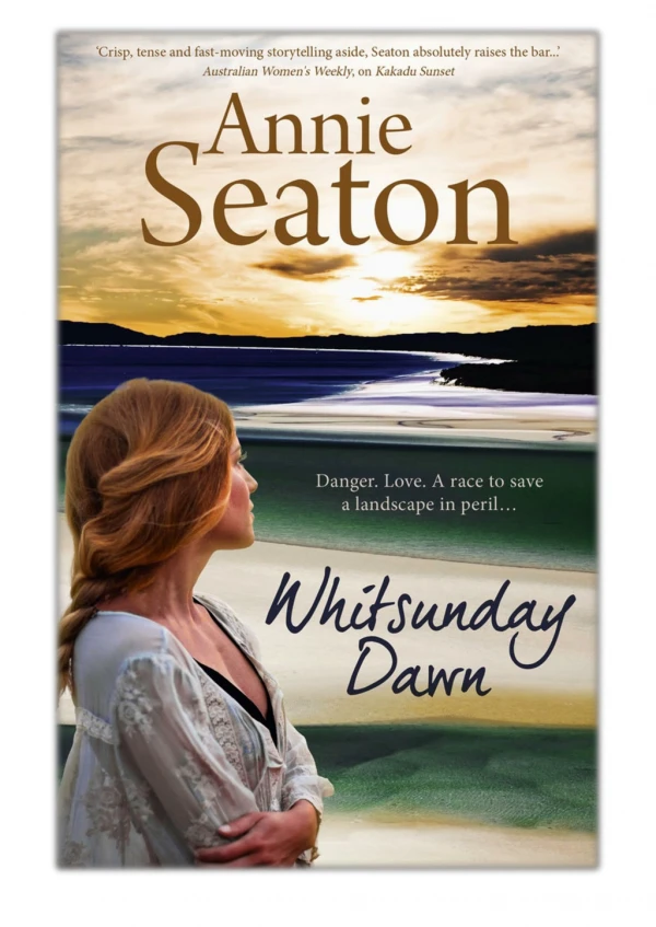 [PDF] Free Download Whitsunday Dawn By Annie Seaton
