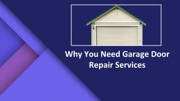 Why You Need Garage Door Repair Services
