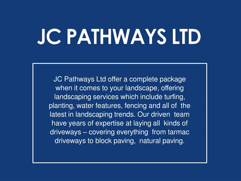 jc pathways ltd offer a complete package when