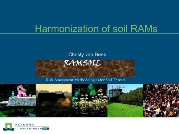 Harmonization of soil RAMs
