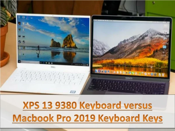 XPS 13 9380 Keyboard versus Macbook Pro 2019 Keyboard Keys