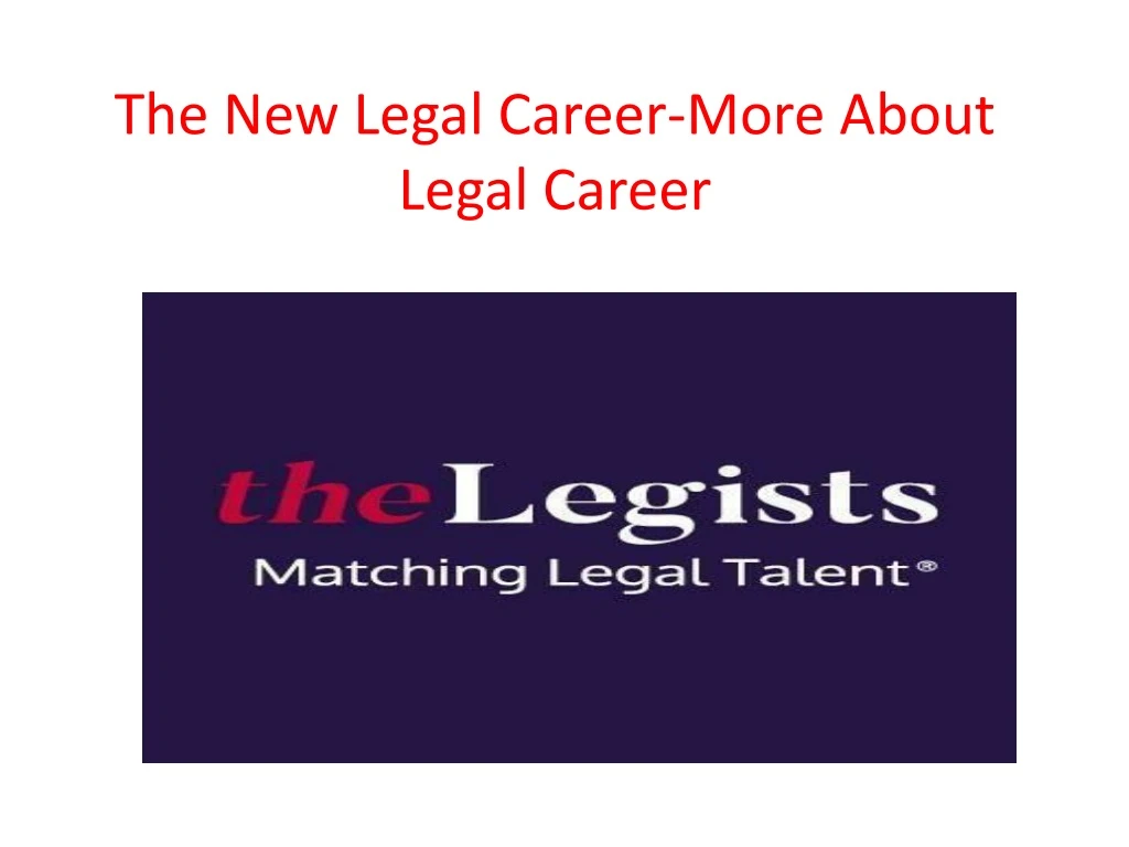 the new legal career more about legal career