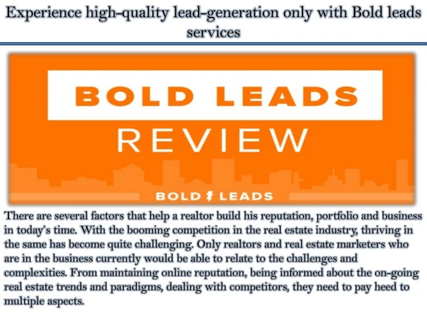 Experience high-quality lead-generation only with Bold leads services