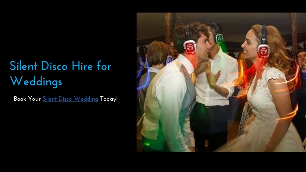 silent disco hire for weddings