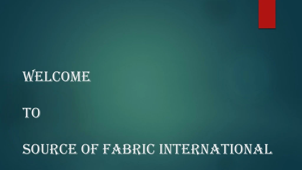 welcome to source of fabric international