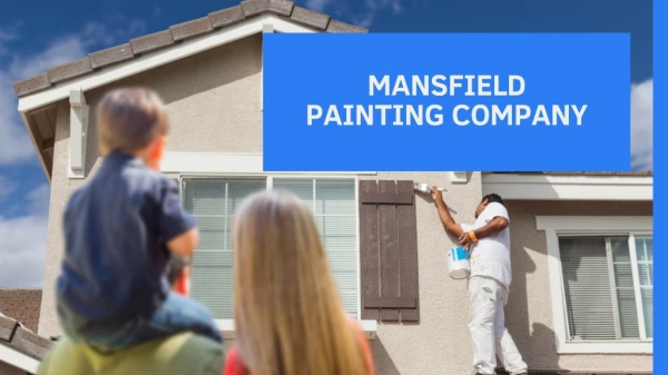 House Painters Mansfield Tx