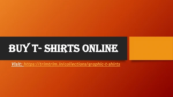 Buy t shirts online