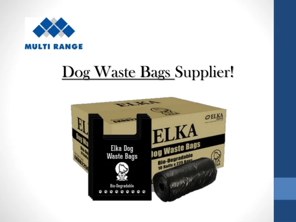 Dog Waste Bags - Multi Range