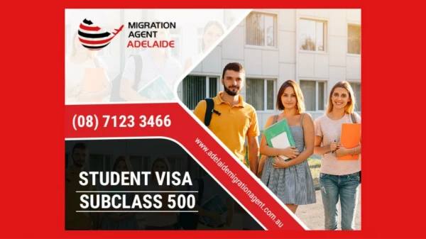 Student Visa Subclass 500 | Visa Agent Adelaide