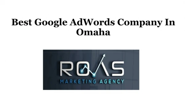 Best Google AdWords Company In Omaha