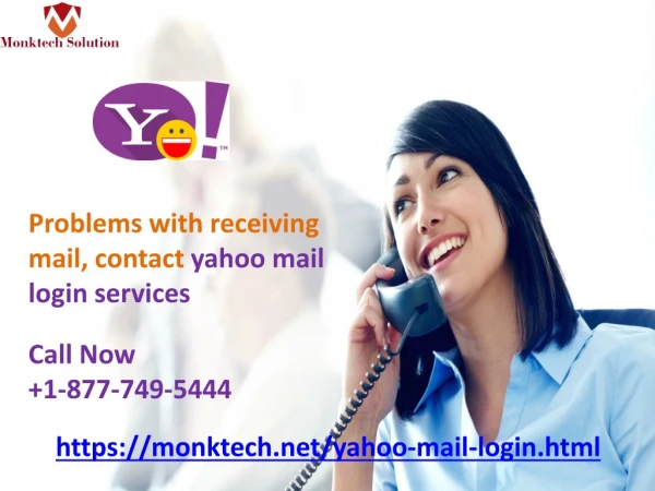 Problems with receiving mail, contact yahoo mail login services 1-877-749-5444