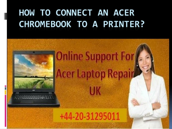 How To Connect An Acer Chromebook To A Printer?