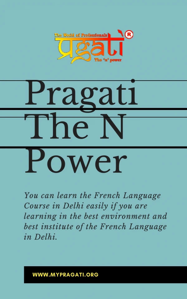 Pragati The N Power - Learn French Language Course in Delhi