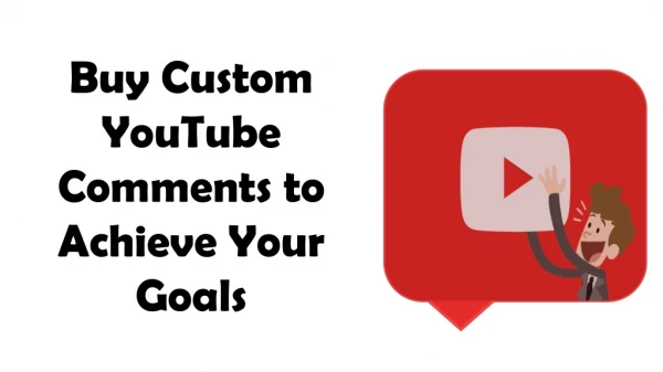 Float your Business with Custom YouTube Comments