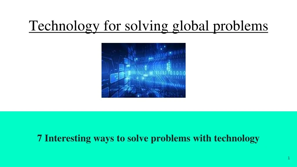 technology for solving global problems
