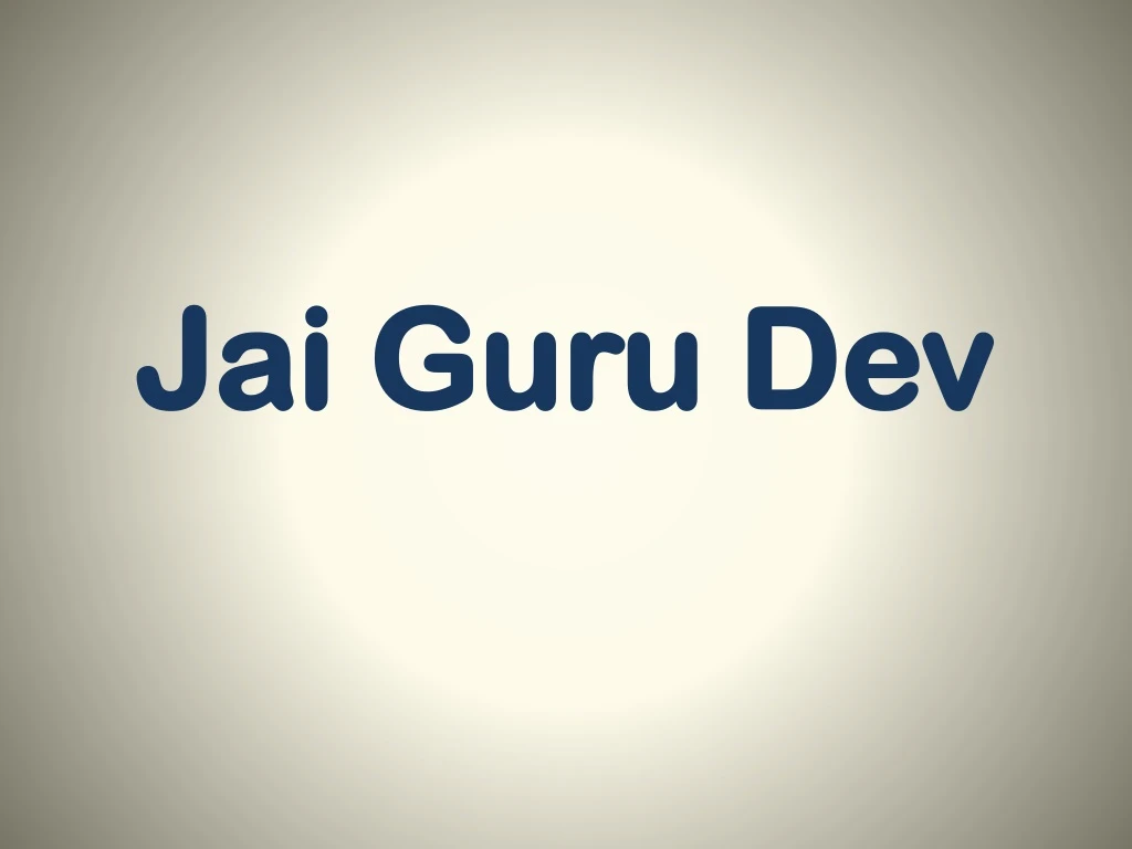 jai guru dev