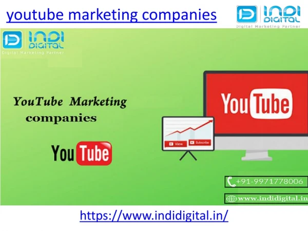 Are you looking the top youtube marketing companies in India