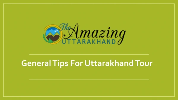 General Tips For Uttarakhand Tour