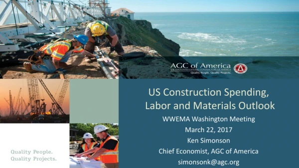 US Construction Spending , Labor and Materials Outlook